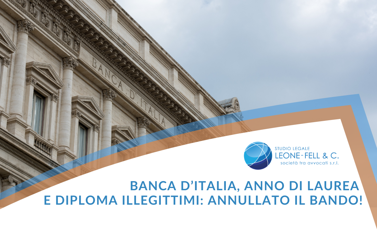 Banca D Italia Anno Di Laurea E Diploma Illegittimi Annullato Il Bando