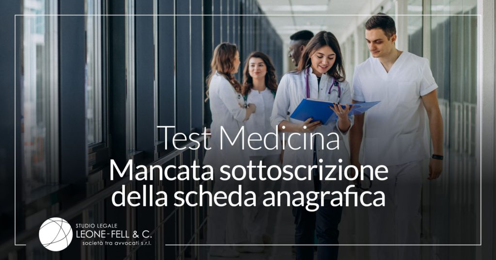 Test medicina - mancata sottoscrizione della scheda anagrafica