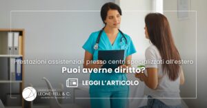 prestazioni assistenziali all'estero, come averne diritto