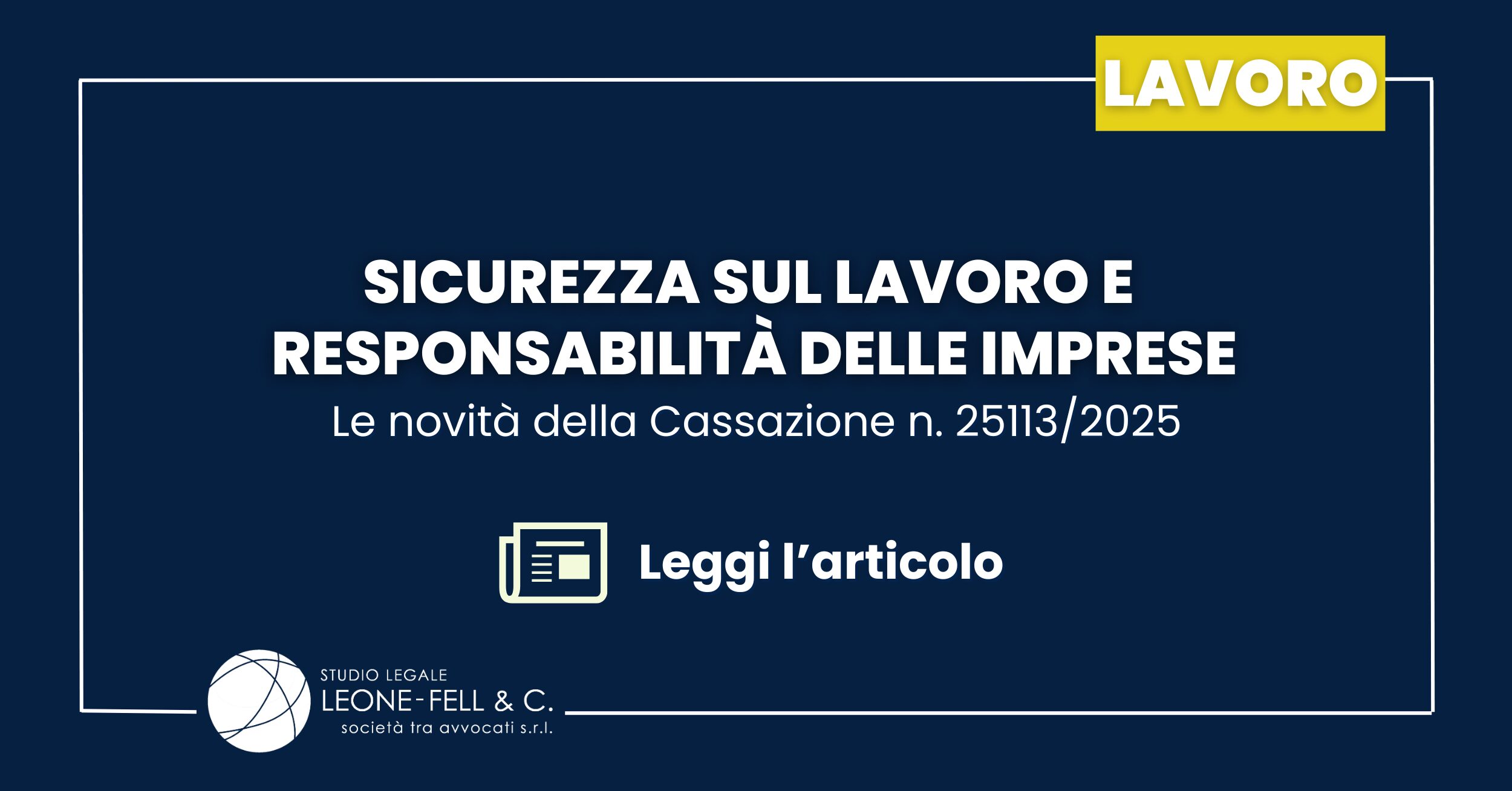 Sicurezza sul lavoro e responsabilità delle imprese
