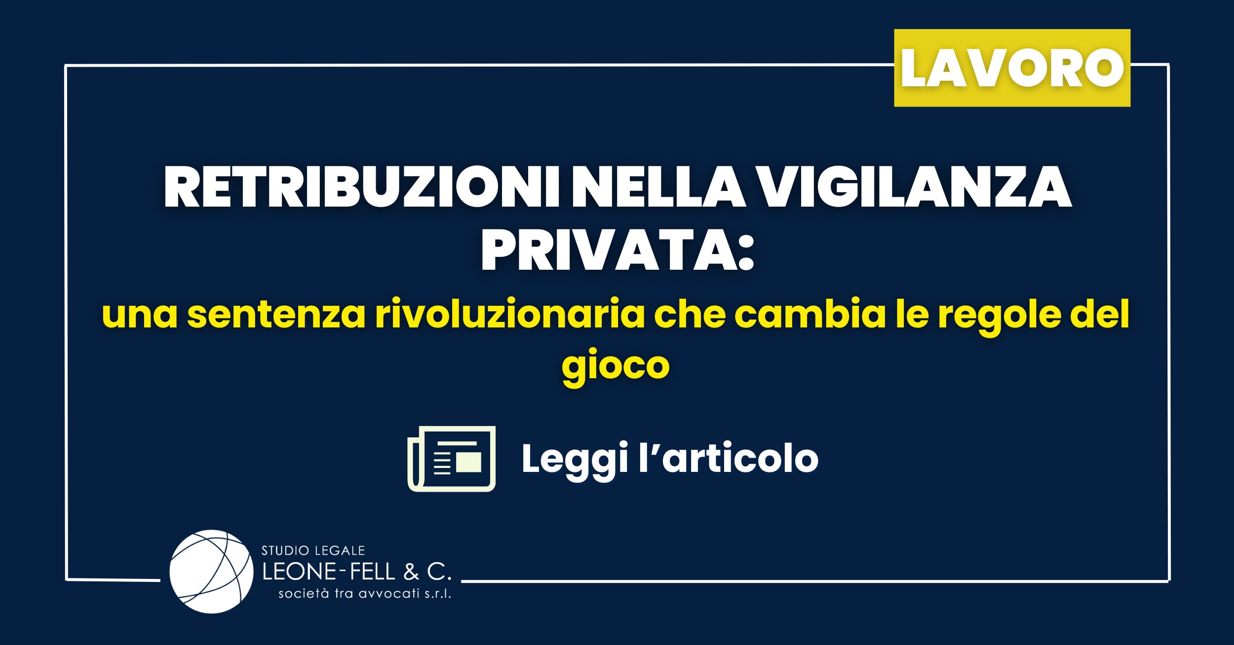 Retribuzioni nella vigilanza privata: sentenza rivoluzionaria e differenze retributive