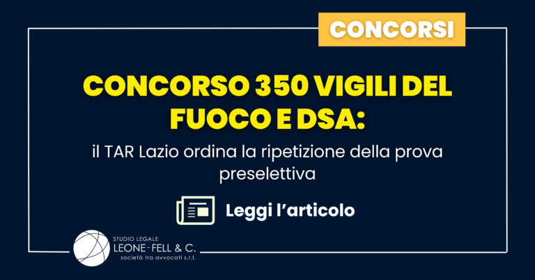Concorso 350 Vigili del Fuoco e DSA: il TAR Lazio ordina la ripetizione della prova preselettiva