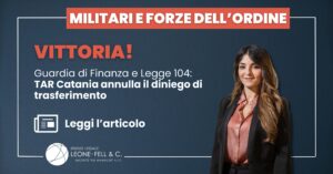 Guardia di Finanza e Legge 104: TAR Catania annulla il diniego di trasferimento