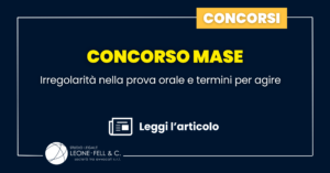 Concorso MASE: irregolarità nella prova orale e termini per agire