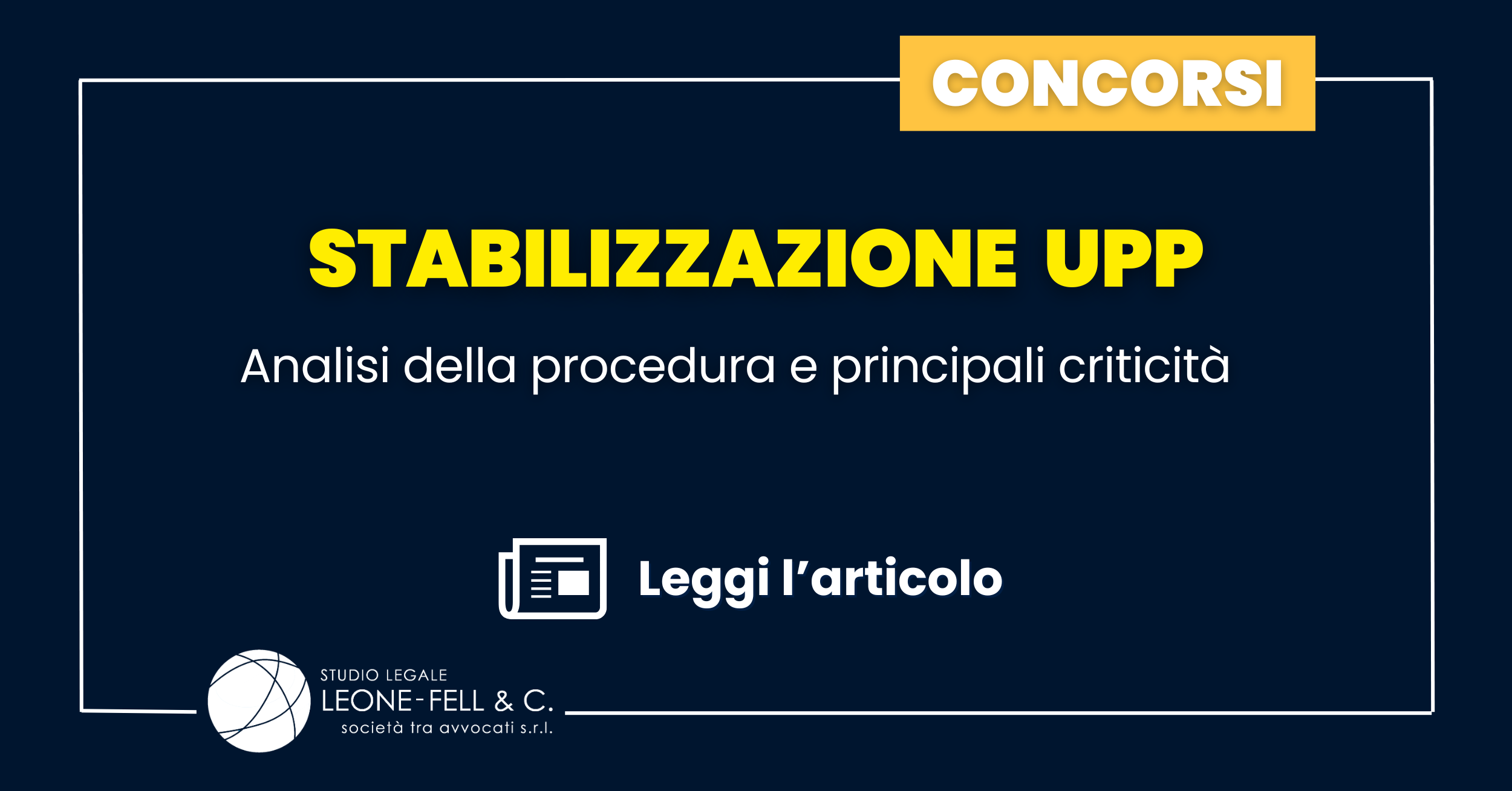 Stabilizzazione UPP: analisi della procedura e principali criticità