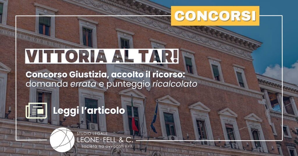 Concorso Giustizia, accolto il ricorso: domanda errata e punteggio ricalcolato