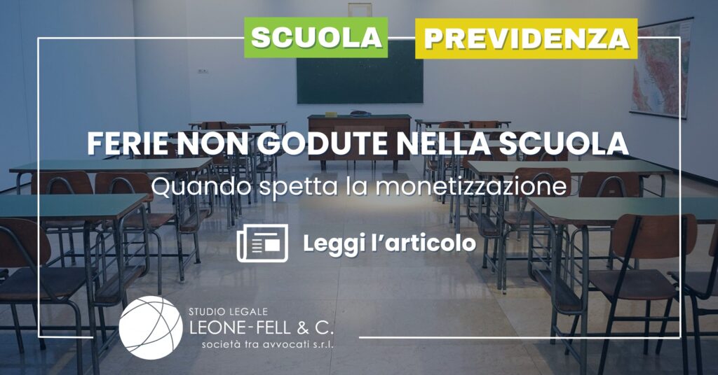 Ferie non godute nella scuola: quando spetta la monetizzazione