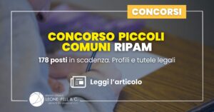 Concorso piccoli Comuni RIPAM: 178 posti in scadenza. Profili e tutele legali