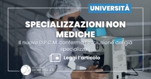 Specializzazioni non mediche: il nuovo D.P.C.M. conferma l’esclusione dei già specializzati