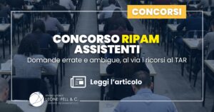Concorso RIPAM Assistenti: domande errate e ambigue, al via i ricorsi al TAR