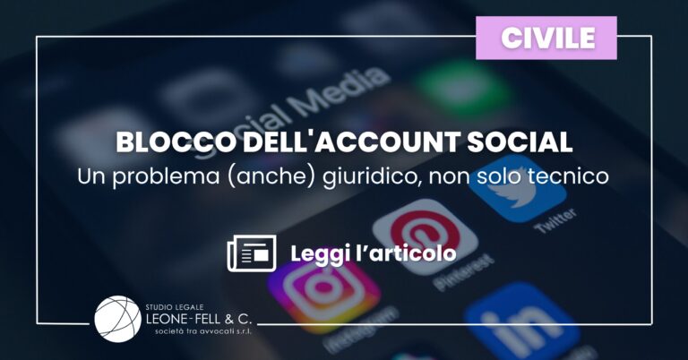 Blocco dell'account social: un problema (anche) giuridico, non solo tecnico