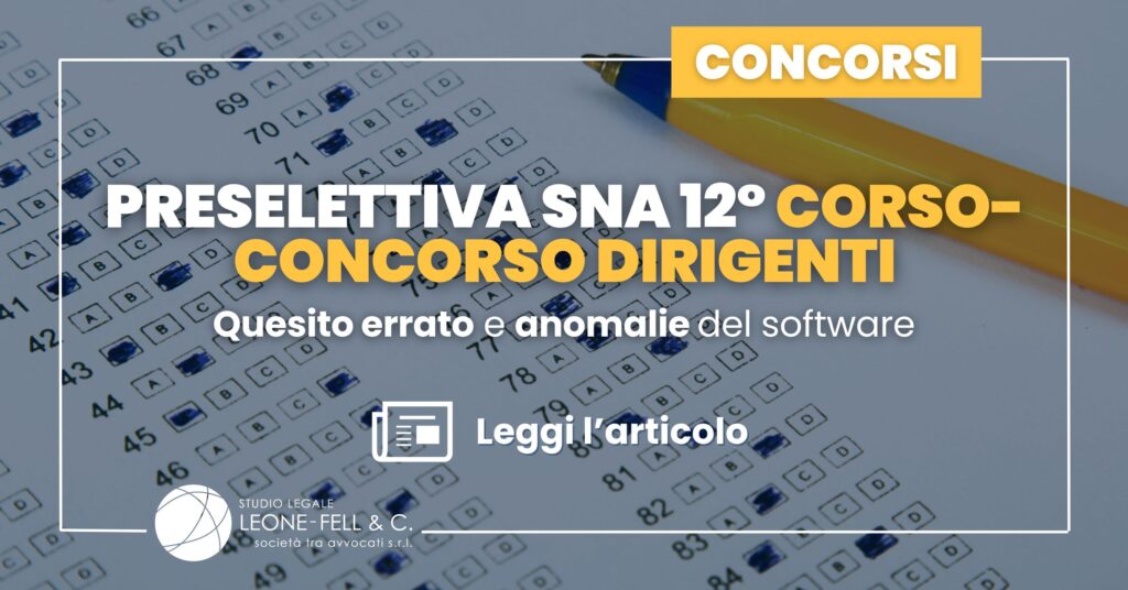 Preselettiva SNA 12° corso-concorso dirigenti: quesito errato e anomalie del software