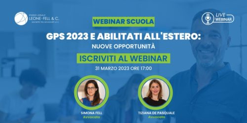 Immagine del webinar GPS 2023 e abilitati all'estero: nuove opportunità con le foto di Tiziana DE Pasquale e Simona Fell